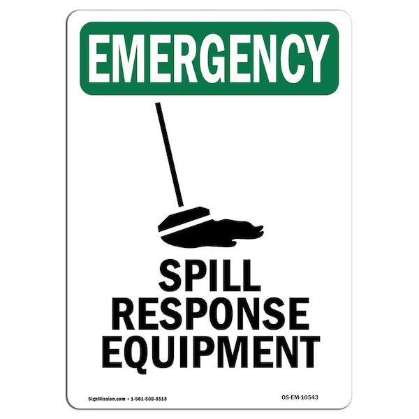 Safety Sign, OSHA EMERGENCY, 5" Height, Spill Response Equipment, Portrait, 10PK